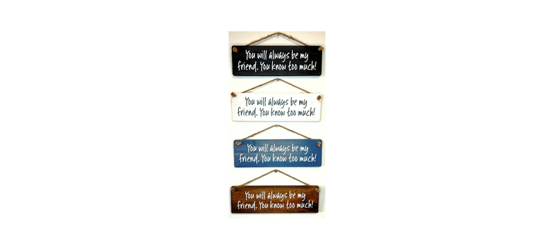 Load image into Gallery viewer, You will always be my friend, handmade hanging wood sign
