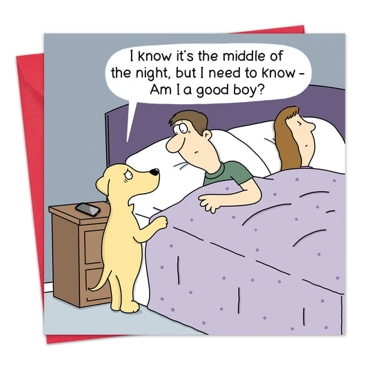 Am I a Good Boy - Funny Dog Card