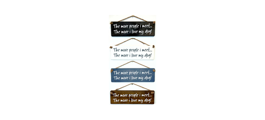 The more people I meet handmade hanging wood sign