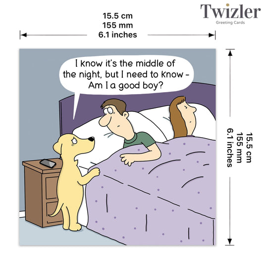 Am I a Good Boy - Funny Dog Card