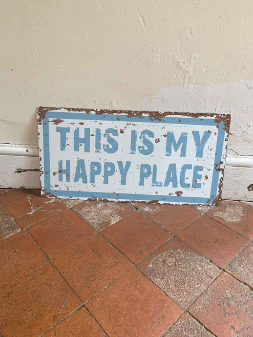 This is My Happy Place  - Metal Wall  Sign