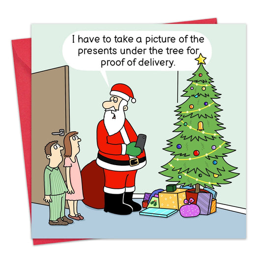 Santa Proof Of Delivery - Funny Christmas Card