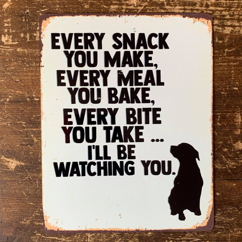 Load image into Gallery viewer, Every Snack Meal Make I'll Be Watching Metal Sign

