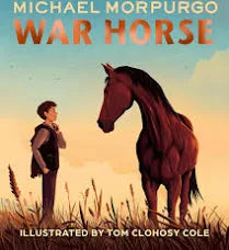 War Horse by Michael Morpurgo (illust by Tom C Cole)