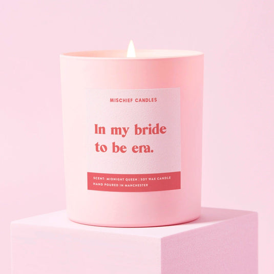 Funny Bride to Be Gift Candle In My Bride To Be Era - Ashurst Equestrian & Country