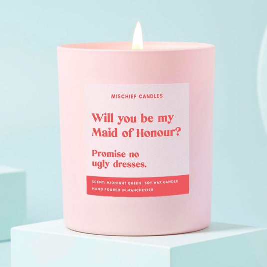 Maid of Honour Gift Funny Maid of Honour Candle No Ugly Dresses - Ashurst Equestrian & Country