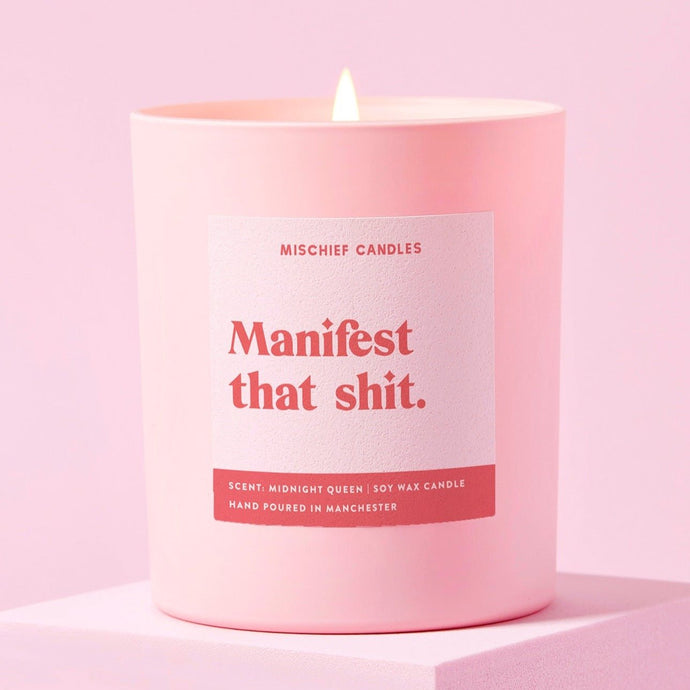 Manifesting Gift Funny Positivity Candle Manifest That Shit - Ashurst Equestrian & Country