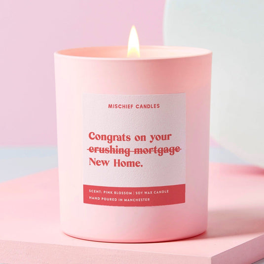 New Home Funny Housewarming Gift Candle Crushing Mortgage - Ashurst Equestrian & Country