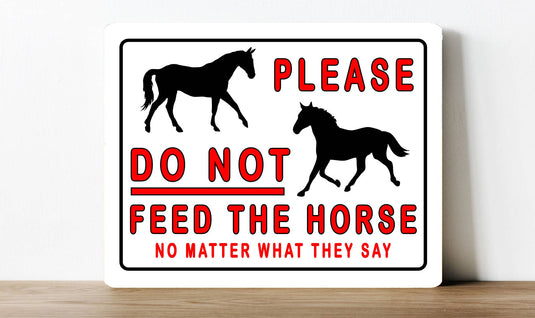 Please Do Not Feed The Horse Metal Sign Plaque - Ashurst Equestrian & Country