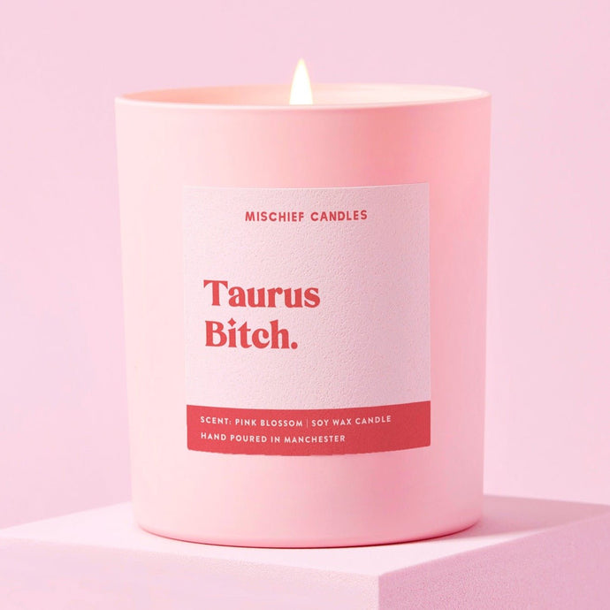 Taurus Birthday Gift Funny Zodiac Birthday Candle Taurus Bitch - Ashurst Equestrian & Country
